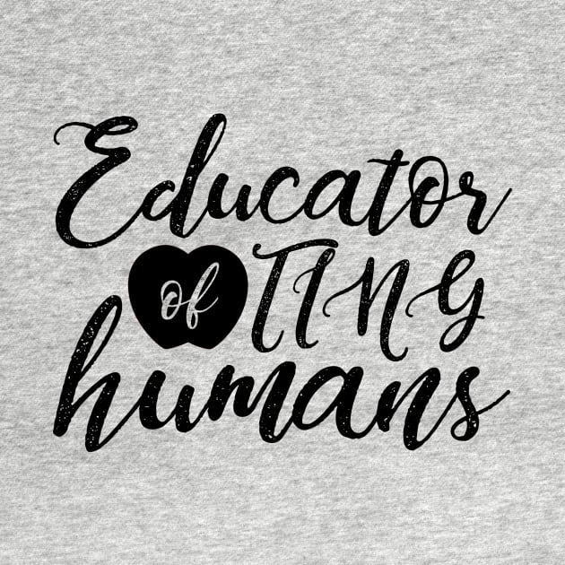 educator of tiny humans by oyshopping